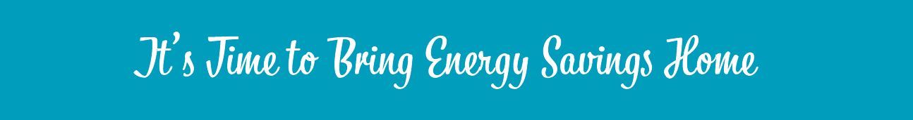 TimetoBringSavingsHomes